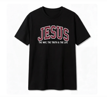 Jesus The Way The Truth and The Life Varsity T-Shirt
