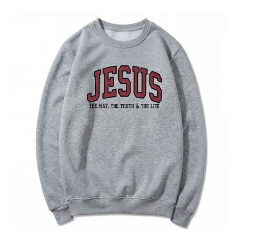 Jesus The Way The Truth and The Life Varsity Sweatshirt