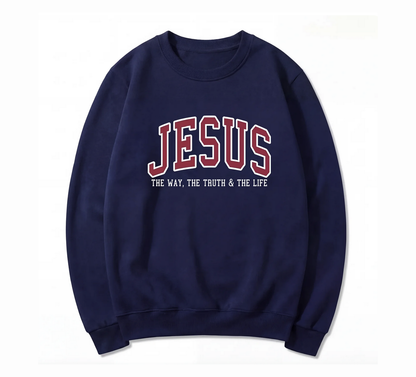Jesus The Way The Truth and The Life Varsity Sweatshirt